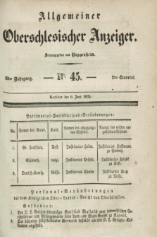 Allgemeiner Oberschlesischer Anzeiger. Jg.33, Quartal 2, № 45 (6 Juni 1835)