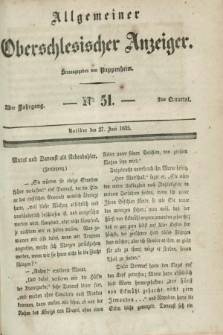 Allgemeiner Oberschlesischer Anzeiger. Jg.33, Quartal 2, № 51 (27 Juni 1835)