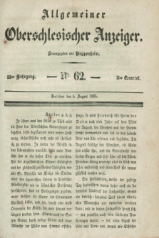 Allgemeiner Oberschlesischer Anzeiger. Jg.33, Quartal 3, № 62 (5 August 1835)