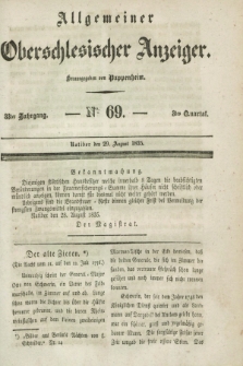 Allgemeiner Oberschlesischer Anzeiger. Jg.33, Quartal 3, № 69 (29 August 1835)