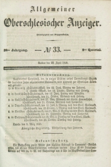 Allgemeiner Oberschlesischer Anzeiger. Jg.38, Quartal 2, № 33 (22 April 1840)