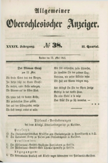 Allgemeiner Oberschlesischer Anzeiger. Jg.39, Quartal 2, № 38 (12 Mai 1841)