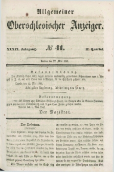 Allgemeiner Oberschlesischer Anzeiger. Jg.39, Quartal 2, № 41 (22 Mai 1841) + wkładka