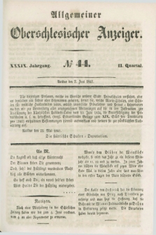 Allgemeiner Oberschlesischer Anzeiger. Jg.39, Quartal 2, № 44 (2 Juni 1841)