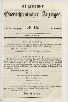 Allgemeiner Oberschlesischer Anzeiger. Jg.39, Quartal 2, № 45 (5 Juni 1841)
