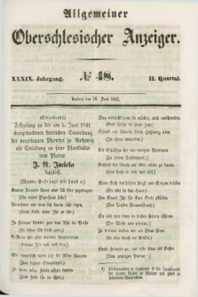 Allgemeiner Oberschlesischer Anzeiger. Jg.39, Quartal 2, № 48 (16 Juni 1841)