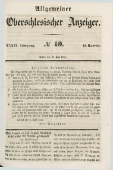 Allgemeiner Oberschlesischer Anzeiger. Jg.39, Quartal 2, № 49 (19 Juni 1841)