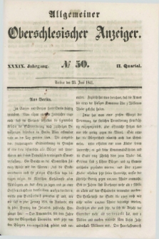 Allgemeiner Oberschlesischer Anzeiger. Jg.39, Quartal 2, № 50 (23 Juni 1841)