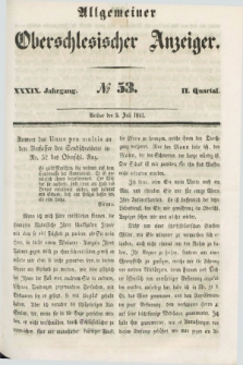 Allgemeiner Oberschlesischer Anzeiger. Jg.39, Quartal 3, № 53 (3 Juli 1841)