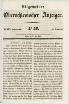 Allgemeiner Oberschlesischer Anzeiger. Jg.39, Quartal 3, № 57 (17 Juli 1841)