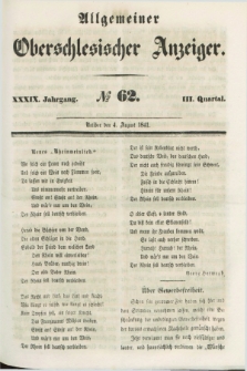 Allgemeiner Oberschlesischer Anzeiger. Jg.39, Quartal 3, № 62 (4 August 1841)