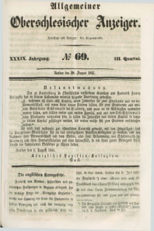 Allgemeiner Oberschlesischer Anzeiger. Jg.39, Quartal 3, № 69 (28 August 1841)