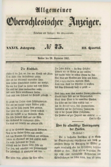 Allgemeiner Oberschlesischer Anzeiger. Jg.39, Quartal 3, № 75 (18 September 1841)