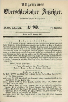 Allgemeiner Oberschlesischer Anzeiger. Jg.39, Quartal 4, № 93 (20 November 1841)