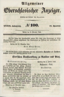 Allgemeiner Oberschlesischer Anzeiger. Jg.39, Quartal 4, № 100 (15 December 1841)