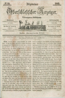 Allgemeiner Oberschlesischer Anzeiger. Jg.40, № 15 (23 Februar 1842) + dod.