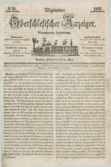 Allgemeiner Oberschlesischer Anzeiger. Jg.40, № 21 (16 März 1842) + dod.