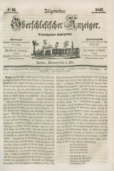 Allgemeiner Oberschlesischer Anzeiger. Jg.40, № 35 (4 Mai 1842) + dod.