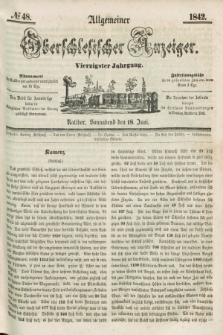 Allgemeiner Oberschlesischer Anzeiger. Jg.40, № 48 (18 Juni 1842) + dod.