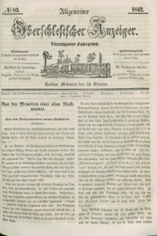 Allgemeiner Oberschlesischer Anzeiger. Jg.40, № 83 (19 October 1842) + dod.