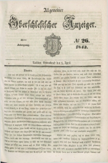 Allgemeiner Oberschlesischer Anzeiger. Jg.41, № 26 (1 April 1843)