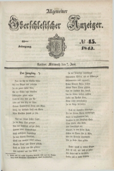 Allgemeiner Oberschlesischer Anzeiger. Jg.41, № 45 (7 Juni 1843)