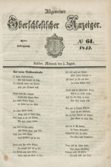 Allgemeiner Oberschlesischer Anzeiger. Jg.41, № 61 (2 August 1843)