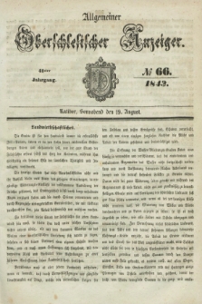 Allgemeiner Oberschlesischer Anzeiger. Jg.41, № 66 (19 August 1843)