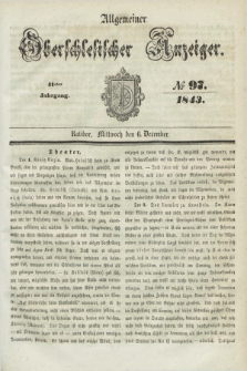 Allgemeiner Oberschlesischer Anzeiger. Jg.41, № 97 (6 December 1843)