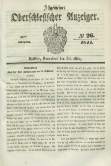 Allgemeiner Oberschlesischer Anzeiger. Jg.42, № 26 (30 März 1844) + dod.