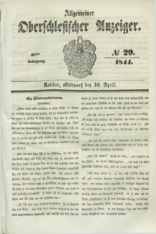 Allgemeiner Oberschlesischer Anzeiger. Jg.42, № 29 (10 April 1844) + dod.