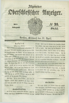 Allgemeiner Oberschlesischer Anzeiger. Jg.42, № 31 (17 April 1844) + dod.