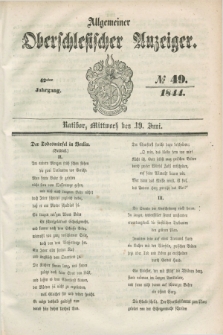 Allgemeiner Oberschlesischer Anzeiger. Jg.42, № 49 (19 Juni 1844) + dod.