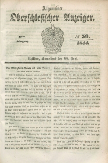 Allgemeiner Oberschlesischer Anzeiger. Jg.42, № 50 (22 Juni 1844) + dod.