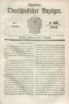 Allgemeiner Oberschlesischer Anzeiger. Jg.42, № 63 (7 August 1844) + dod.