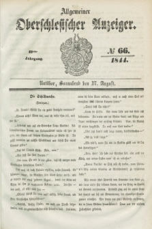 Allgemeiner Oberschlesischer Anzeiger. Jg.42, № 66 (17 August 1844) + dod.