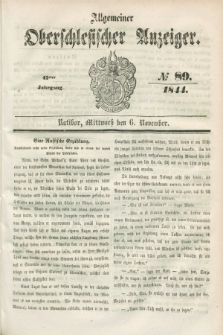 Allgemeiner Oberschlesischer Anzeiger. Jg.42, № 89 (6 November 1844) + dod.