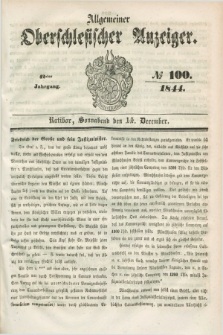 Allgemeiner Oberschlesischer Anzeiger. Jg.42, № 100 (14 December 1844) + dod.
