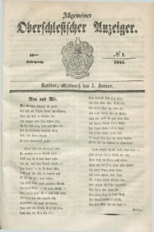 Allgemeiner Oberschlesischer Anzeiger. Jg.43, № 1 (1 Januar 1845)