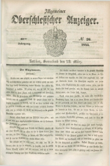 Allgemeiner Oberschlesischer Anzeiger. Jg.43, № 26 (29 März 1845) + dod.