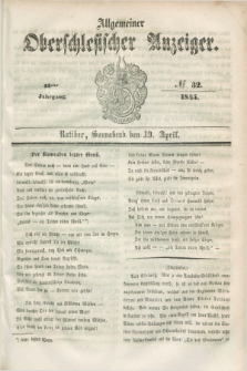 Allgemeiner Oberschlesischer Anzeiger. Jg.43, № 32 (19 April 1845)