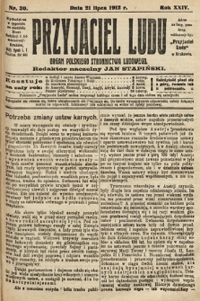 Przyjaciel Ludu : organ Polskiego Stronnictwa Ludowego. 1912, nr 30