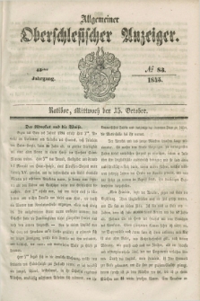 Allgemeiner Oberschlesischer Anzeiger. Jg.43, № 83 (15 October 1845)