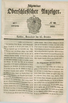 Allgemeiner Oberschlesischer Anzeiger. Jg.43, № 86 (25 October 1845)