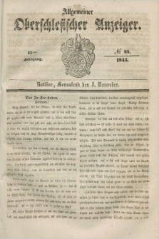 Allgemeiner Oberschlesischer Anzeiger. Jg.43, № 88 (1 November 1845)
