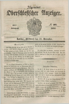 Allgemeiner Oberschlesischer Anzeiger. Jg.43, № 101 (17 December 1845)