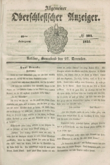 Allgemeiner Oberschlesischer Anzeiger. Jg.43, № 104 (27 December 1845)