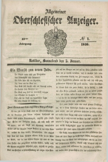 Allgemeiner Oberschlesischer Anzeiger. Jg.44, № 1 (5 Januar 1846)