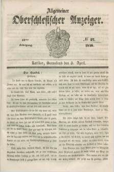 Allgemeiner Oberschlesischer Anzeiger. Jg.44, № 27 (4 April 1846)