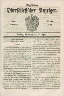 Allgemeiner Oberschlesischer Anzeiger. Jg.44, № 30 (15 April 1846)